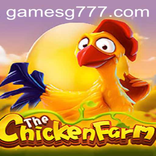 Exploring the Exciting World of ChickenFarm: A Closer Look at SG777